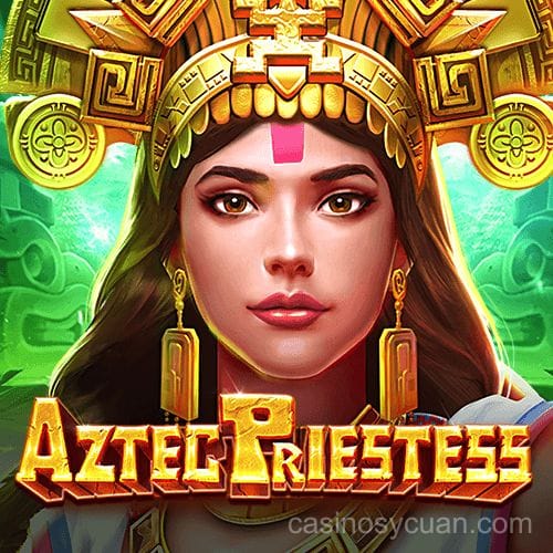 mxsycuancasino Aztec Priestess